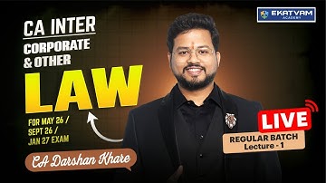 CA Inter Law Lecture 1 | For May & Sept. 26 Exam | CA Darshan Khare | #cainter