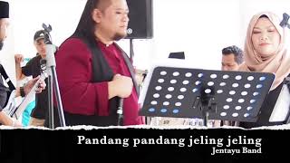 Pandang pandang Jeling Jeling cover by Jentayu Band