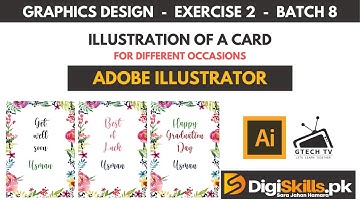 Digiskills Graphic Design Exercise 2 Batch 8 Solution | 3 Different Illustrations | GTECH TV