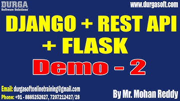 DJANGO + REST API + FLASK tutorials || Demo - 2 || by Mr. Mohan Reddy On 05-12-2025 @9AM (IST)
