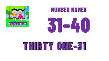 Number names | Number Names 31-40 | Number spelling | Spell Numbers 31-40 @playkid711