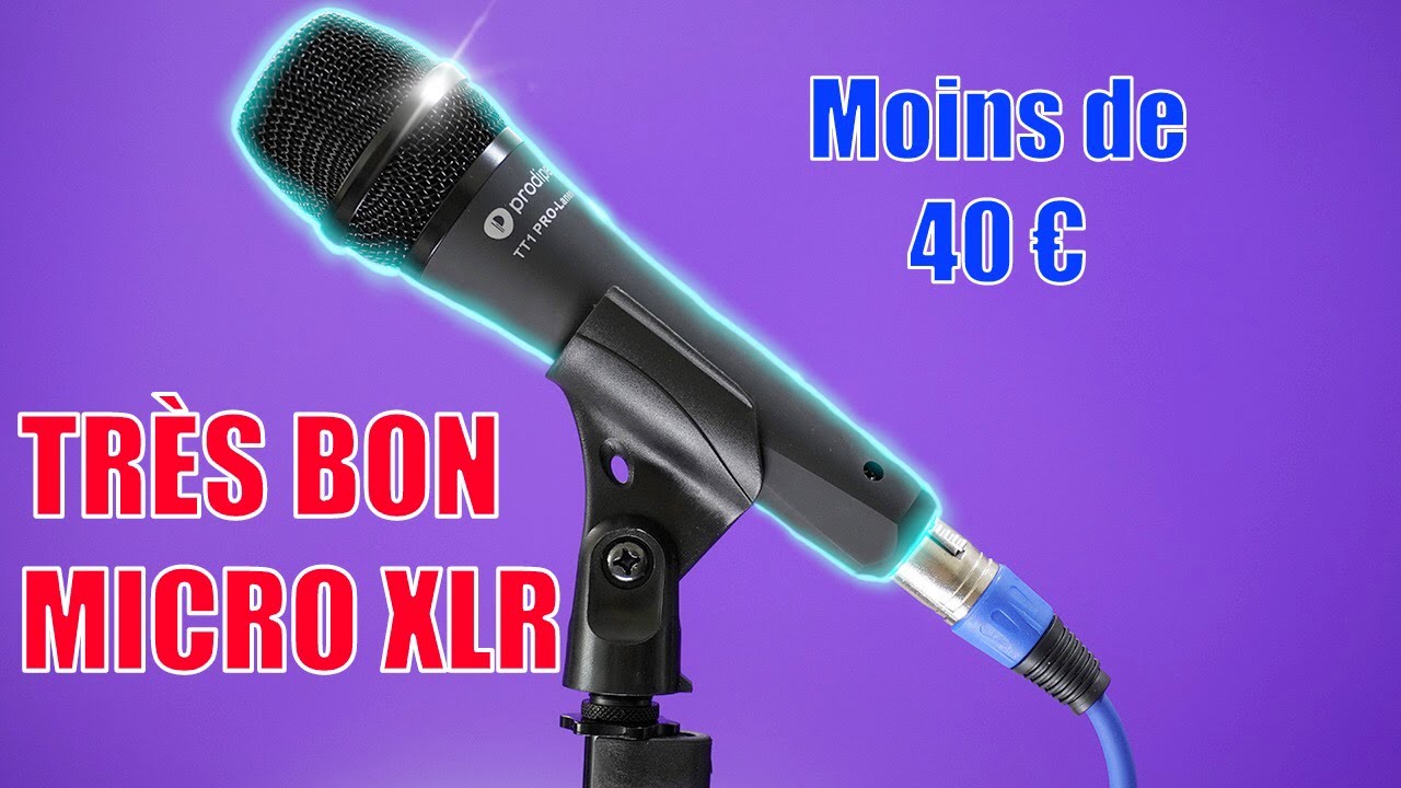 Un MICRO XLR au TOP et pas cher : Prodipe TT1-PRO 