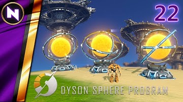 ANTIMATTER POWERED SUN IN YOUR POCKET | #22 | Dyson Sphere Program | Lets Play/Walkthrough