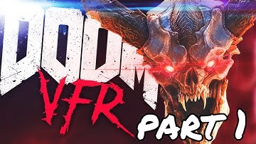 DOOM VFR | Lets Play PSVR Part 1 - Gameplay Walkthrough (PS4 PS4 PRO PSVR HD)