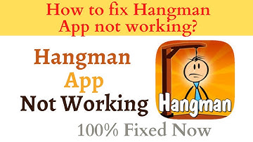How to Fix Hangman App Not Working Problem Android & Ios - Not Open Problem Solved | AllTechapple