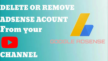 HOW TO DELETE OR CANCEL GOOGLE ADSENSE AND ADMOB ACCOUNT I DELETE GOOGLE ADSENSE ACCOUNT IN 2021