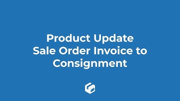 Product Update - Sale Order Invoice to Consignment