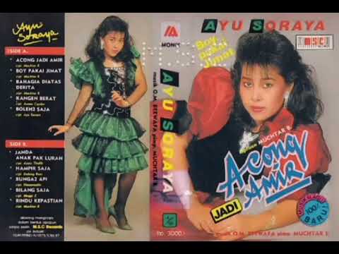 Full Album Ayu Soraya [Acong Jadi Amir] (1990)