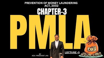 PMLA 2002 Chapter 3 | Attachment, Adjudication & Confiscation Explained in Simple Language