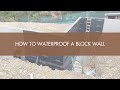 How To Waterproof a Block Wall