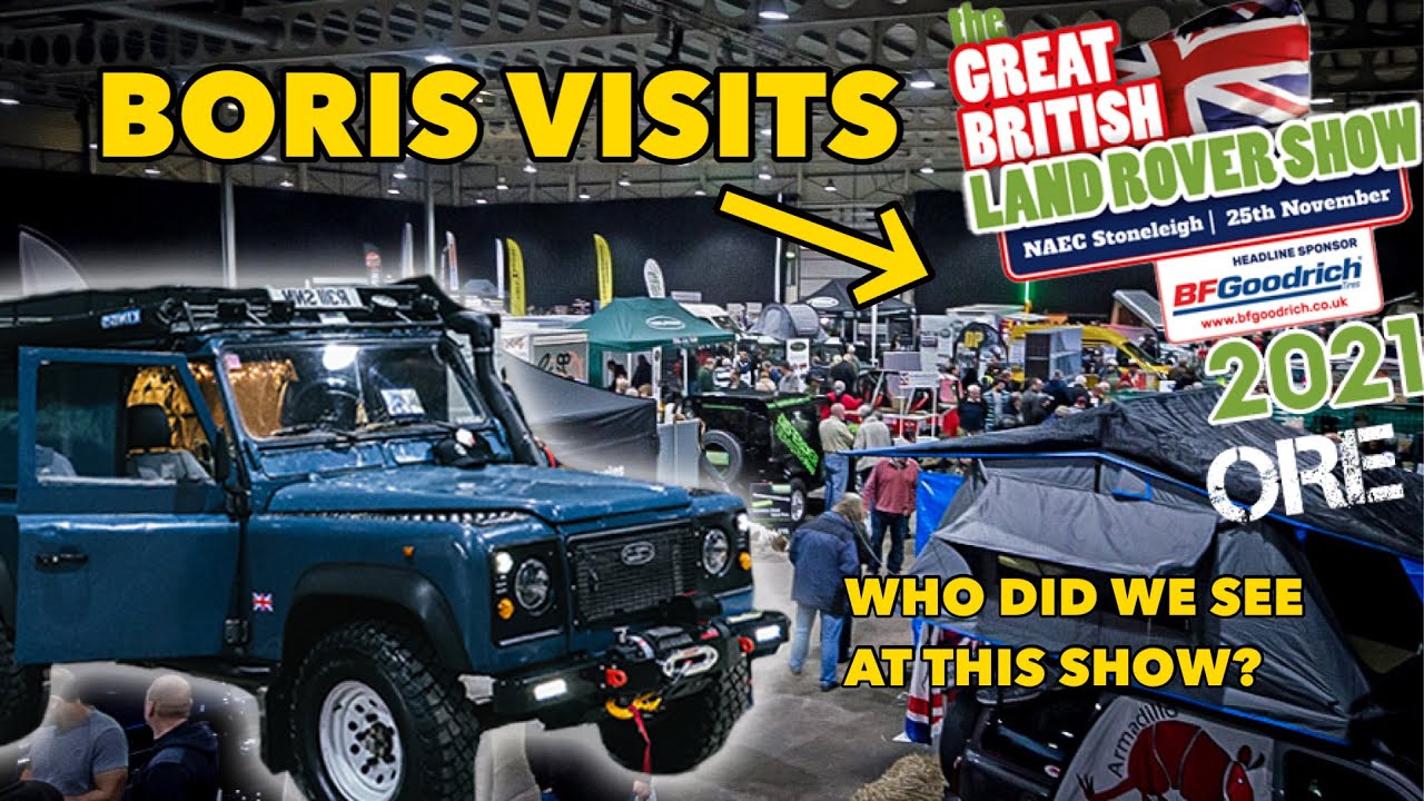 THE GREAT BRITISH LAND ROVER SHOW 2021 YouTube THE GREAT BRITISH LAND ROVER SHOW 2021 YouTube
