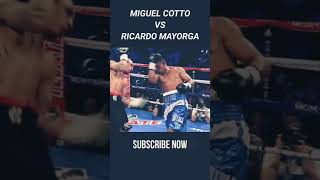 Miguel Cotto Vs Ricardo Mayorga