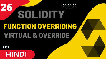 Virtual & Override Functions in Solidity - (Part 26) Solidity Full Course in Hindi