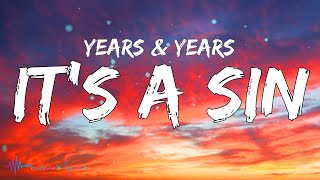 Years & Years - Its A Sin Lyrics