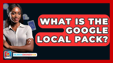 What Is The Google Local Pack? - SearchEnginesHub.com