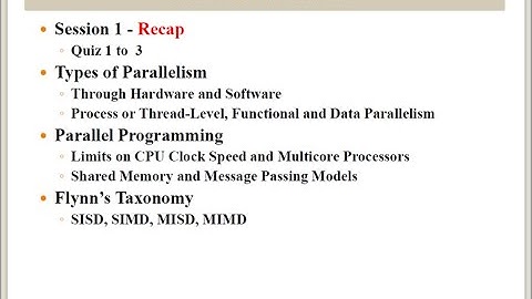 Session 2: Types of Parallelism and Flynn