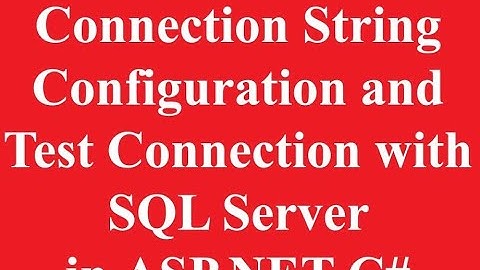 Introduction to ADO.NET: Database Operations and Connection Strings