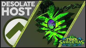 Desolate Host - Normal & Heroic Guide : Tomb of Sargeras