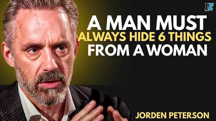 A Man Must Always Hide 6 Things From a Woman" – Jordan Peterson | Best Motivational Speech