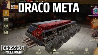 Draco Meta Is Back Crossout Mobile