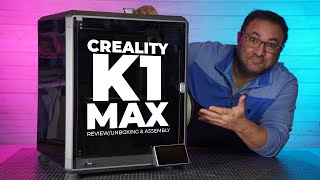 Creality K1 Max Review - Love This Thing!