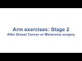 Arm exercises Stage 2: After Breast Cancer or Melanoma surgery