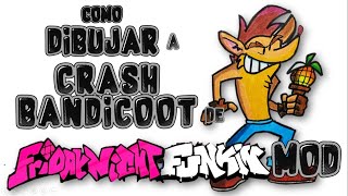 Cómo Dibujar Acrash Bandicoot De Friday Night Funkin Modhow To Draw Crash Bandicoot From Fnf Mod