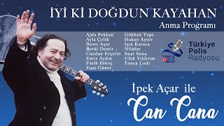 İyi ki Doğdun Kayahan Radyo Anma Programı