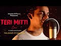 Teri Mitti - Kesari | Cover | Ashish S Pillai | Independence Day special