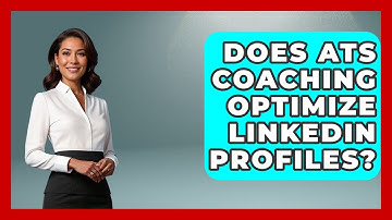 Does ATS Coaching Optimize LinkedIn Profiles? - Job Success Network