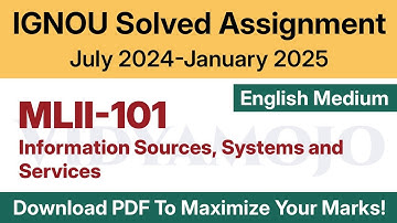 IGNOU MLII 101 Solved Assignment 2024-25 English Medium PDF Download | MLII 101 Jul 2024-Jan 2025
