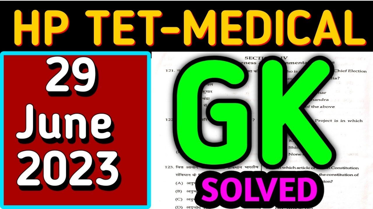 HP TETMedical 29 june 2023 Solved Question Paper HP TET MEDICAL June