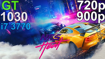 Need for Speed Heat  GT 1030 - i7 3770 - 720p, 900p