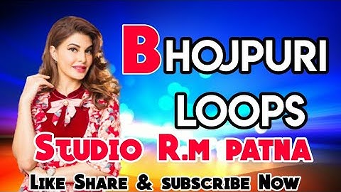 L57Bhojpuri Loops || Studio R.m patna || New Tabla Dholak Loop || BPM 216 New Bhojpuri Loops