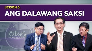 Oras ng Pag-aaral | Ang Dalawang Saksi | Lesson 6 | 2nd Qtr