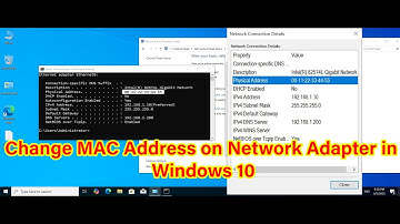How to Change MAC Address on Network Adapter in Windows 10