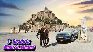 Normandie Reise im Elektroauto. Mont Saint Michel - Volvo C40 Recharge Roadtrip.