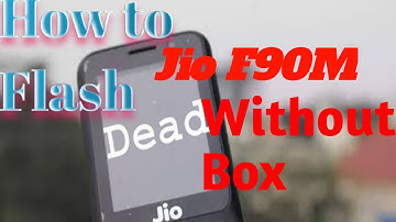 How to Flash Jio Phone/ Jio F90M