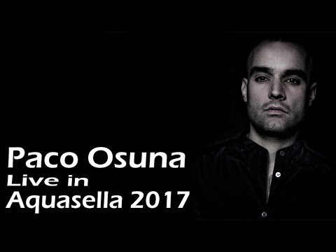 Paco Osuna Aquasella Festival 2017