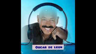 OSCAR DE LEON EXITOS BAILABLES MIX Vol.2