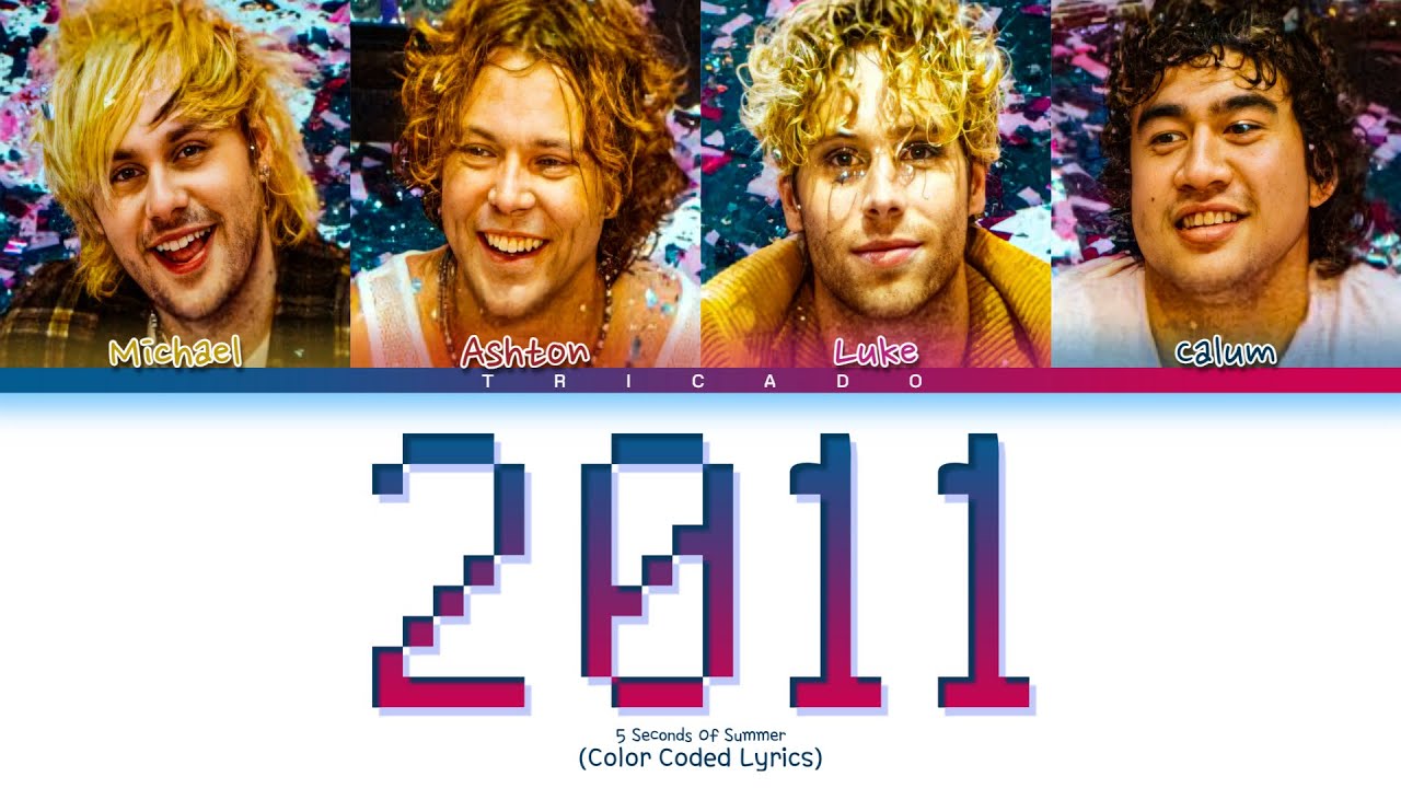 5 Seconds Of Summer - 2011 (Color Coded Lyrics) 5 Seconds Of Summer - 2011 (Color Coded Lyrics)