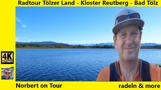 Radtour Tölzer Land - Kloster Reutberg - Bad Tölz