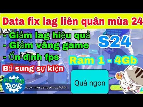 #1 Fix lag data liên quân mùa 24 | Giảm lag, giảm drop fps cho các dòng máy Android Mới Nhất