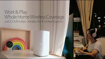 Work & Play WholeHome Wireless Coverage with D-Link COVR-X1870 AX1800 Wi-Fi 6 Mesh System