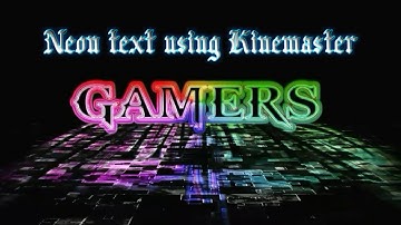 Neon text tutorial after effects | Tutorial Kinemaster
