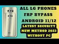 New method 2023  all lg android 11 frp bypass