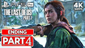 THE LAST OF US Gameplay Walkthrough PART 4 ENDING - FULL GAME [4K ULTRA HD PS5 PRO] - No Commentary