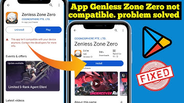 How To Fix App Not Compatible Zenless Zone Zero (easy way) | ZZZ Mobile