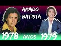 Amad.o Batist.a 1978 e 1979 - As Melhores Musicas