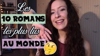 LES 10 ROMANS LES PLUS LUS AU MONDE